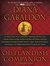 The Outlandish Companion, Volume Two The Companion to The Fiery Cross, A Breath of Snow and Ashes, An Echo in the Bone, and Written in My Own Heart's Blood by Diana Gabaldon