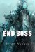 End Boss (Berserk Warfare Book 1) by Bryan Nyaude
