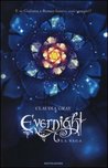 Evernight la saga: Evernight - Stargazer - Hourglass