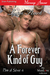 A Forever Kind of Guy (Men of Silver, #4) by Lynn Stark