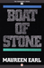 Boat of Stone by Maureen Earl
