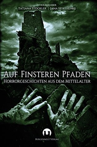 auf-finsteren-pfaden-horrorgeschichten-aus-dem-mittelalter