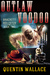 Outlaw Voodoo (Brackett Hollister, #2) by Quentin Wallace