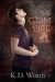 The Grim Life by K.D. Worth