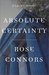 Absolute Certainty (Marty Nickerson, #1) by Rose Connors