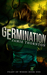 Germination (Feast of Weeds, #1) by Jamie Thornton