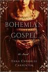 Bohemian Gospel (Bohemian Trilogy #1)
