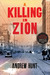 A Killing in Zion A Mystery (Art Oveson, #2) by Andrew Hunt