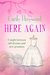 Here Again by Cecily Hayward
