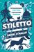 Stiletto (The Checquy Files, #2) by Daniel O'Malley