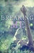 Breaking Me (Young Annabelle Series 1) by Sarah Tork