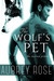 The Scarred Prince (The Wolf's Pet, # 1) by Aubrey Rose