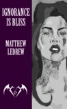 Ignorance Is Bliss (Black Womb, # 6)