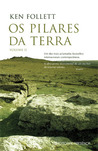 Os Pilares da Terra, Volume 2 of 2 (Os Pilares da Terra, #1)