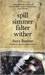 Spill Simmer Falter Wither by Sara Baume