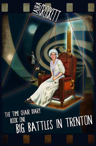 big-battles-in-trenton-the-time-chair-diary-book-one