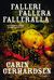Falleri, fallera, falleralla (Hammarbyserien, #8) by Carin Gerhardsen