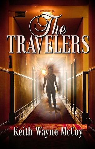 The Travelers by Keith Wayne McCoy