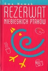 Rezerwat niebieskich ptaków