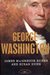 George Washington (The American Presidents, #1) by James MacGregor Burns