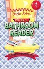 Uncle John's 4-Ply Bathroom Reader (Uncle John's Bathroom Reader #1-4)