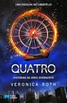 Quatro – Histórias da Série Divergente (Divergente, #0.1 - 0.4)