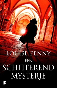 Een schitterend mysterie(Chief Inspector Armand Gamache 8)