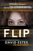 Flip (Slip, #3) by David Estes