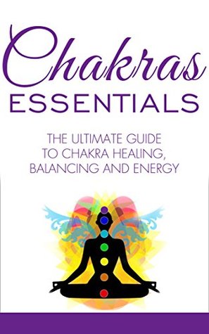 Chakra Energy Shelf Chahkras The Complete Guide To Chakras Energy Chakra Healing And Balancing