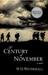 A Century of November by W. D. Wetherell