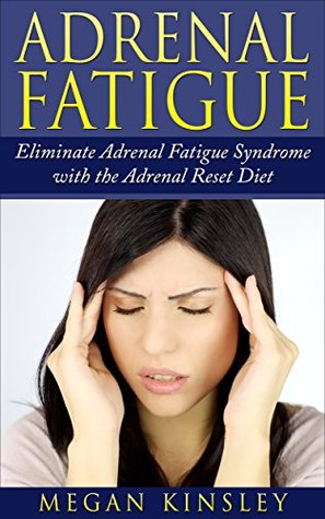adrenal-fatigue-eliminate-adrenal-fatigue-syndrome-gain-energy-health-and-vitality-in-your-life-without-adrenal-fatigue