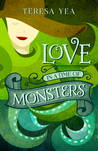 Love in a Time of Monsters (Golden Age of Monsters, #1)