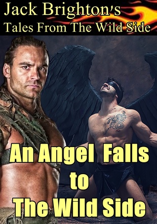 An Angel Falls to The Wild Side