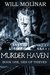 Murder Haven Den of Thieves by Will Molinar