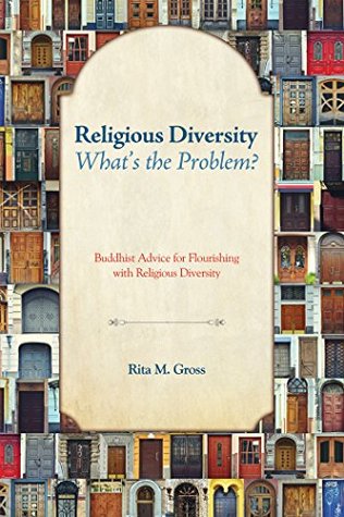 religious-diversity-what-s-the-problem-buddhist-advice-for-flourishing-with-religious-diversity