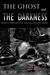 The Ghost and the Darkness Volume 2 (The Fallocaust Series) by Quil Carter