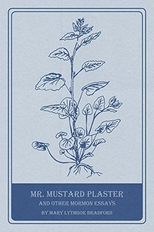 mr-mustard-plaster-and-other-mormon-essays