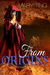 From Origins (Descendant Prophecies, #3) by Mary Ting
