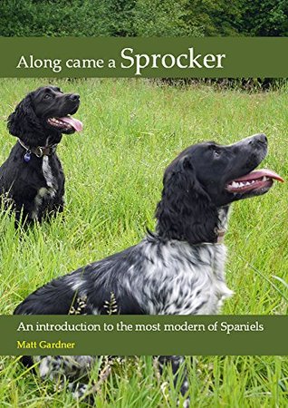 along-came-a-sprocker
