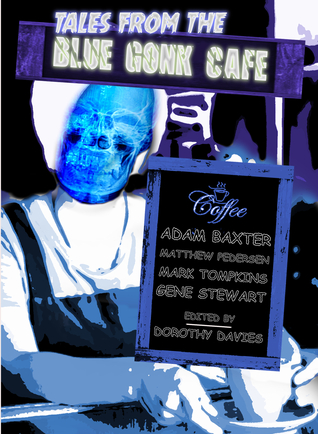 tales-from-the-blue-gonk-cafe