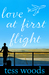 Love At First Flight by Tess Woods