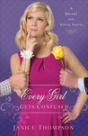 Every Girl Gets Confused (Brides With Style, #2)