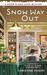 Snow Way Out (A Snow Globe Shop Mystery) by Christine Husom