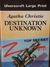 Destination Unknown by Agatha Christie