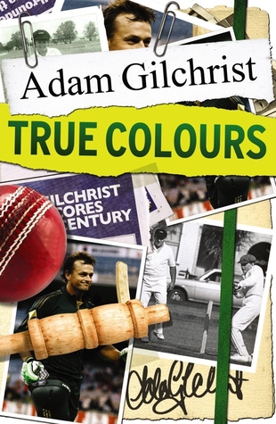 Adam Gilchrist True Colours Pdf