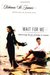 Wait for Me: Rediscovering the Joy of Purity in Romance