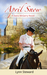 April Snow (Dana McGarry Novel, #2) by Lynn Steward
