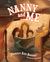 Nanny and Me by Florence Ann Romano
