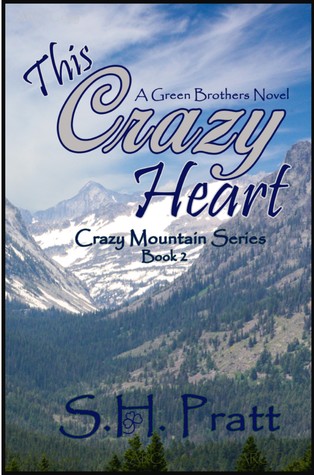 this-crazy-heart-crazy-mountain-series-2