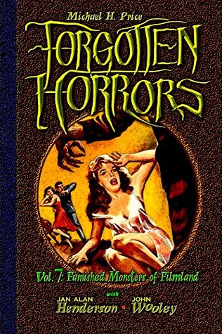 forgotten-horrors-vol-7-famished-monsters-of-filmland